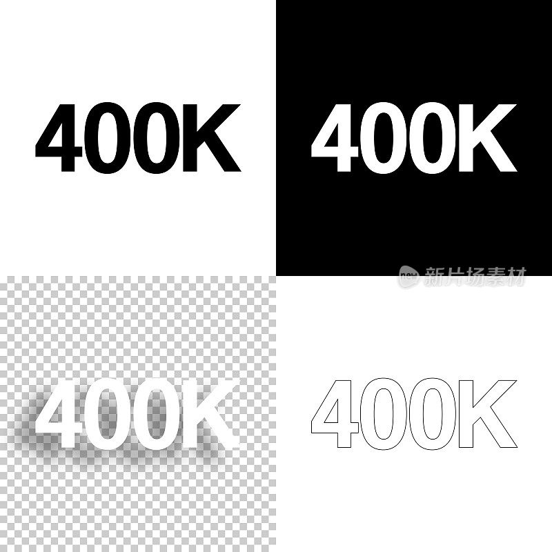 40万，40万- 40万。图标设计。空白，白色和黑色背景-线图标